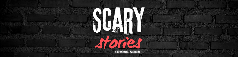 Scary Stories